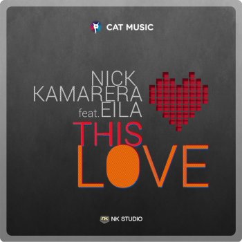 Nick Kamarera feat. Eila This Love