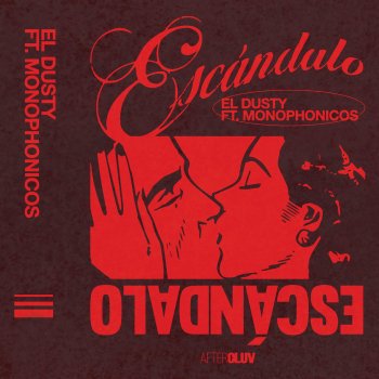 El Dusty feat. Monophonicos Escándalo (feat. Monophonicos)