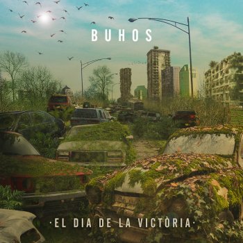 Buhos feat. Miki Núñez, Suu & Lildami El Dia de la Victòria