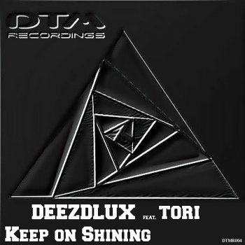 DEEZDLUX Keep On Shining (Dub Mix)