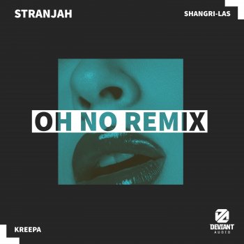 Stranjah Oh No (Remix)