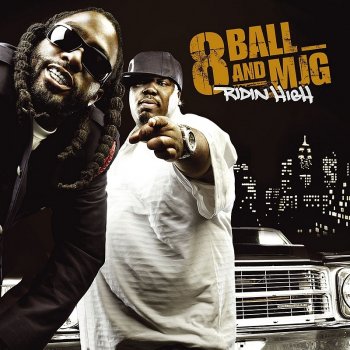 8Ball & MJG feat. Notorious B.I.G. & Project Pat Relax and Take Notes