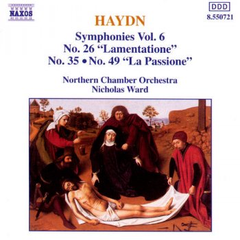 Franz Joseph Haydn, Northern Chamber Orchestra & Nicholas Ward Symphony No. 49 in F Minor, Hob.I:49, "La passione", "Il quakuo di bel'humore": IV. Finale: Presto