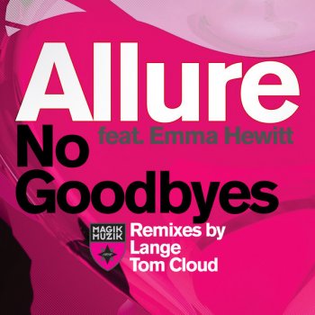 Allure, Emma Hewitt No Goodbyes (Lange remix)