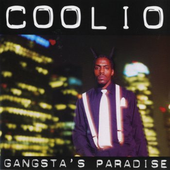 Coolio feat. L.V. Gangsta's Paradise