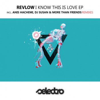 Revlow feat. Anis Hachemi I Know This Is Love - Anis Hachemi Remix