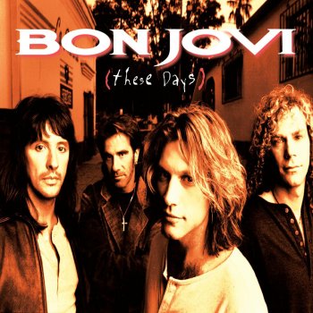 Bon Jovi These Days