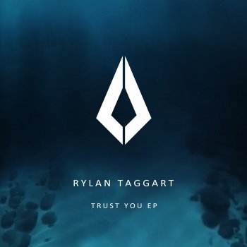 Rylan Taggart Trust You - Extended Mix