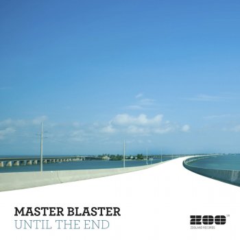 Master Blaster Until The End - Breakboy & Ced Tecknoboy Radio Edit