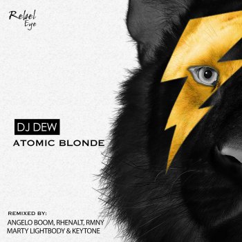 DJ Dew Atomic Blonde (Black Bolt)