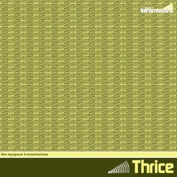 Thrice Lost Continent (Myspace Transmission Version)