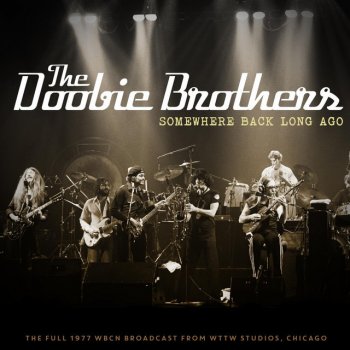 The Doobie Brothers Echoes Of Love - Live 1977