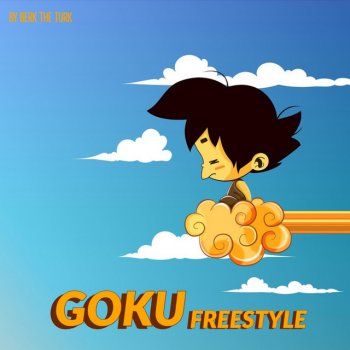 Berk the Turk Goku Freestyle