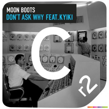 Moon Boots feat. Kyiki Don't Ask Why - Hnny Remix