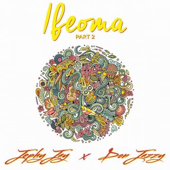 Jephy Jay feat. Don Jazzy Ifeoma, Pt. 2