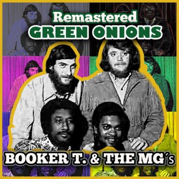 Booker T. & The M.G.'s Behave Yourself - Remastered