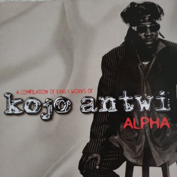 Kojo Antwi All I Need is You