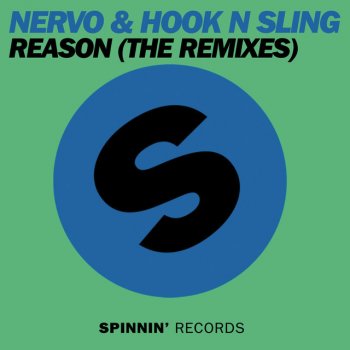 Nervo & Hook N Sling Reason(Sick Individuals Remix)