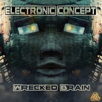 Electronic Concept Wrecked Brain