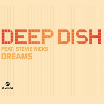 Deep Dish feat. Stevie Nicks Dreams - Surfers Mix