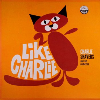 Charlie Shavers The Best Things in Life Are Free