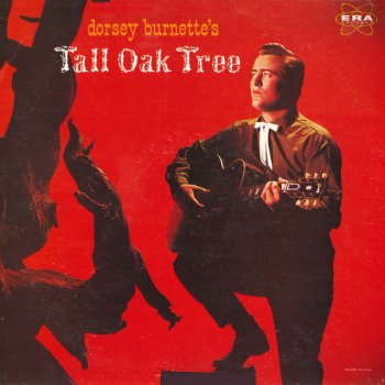 Dorsey Burnette (There Was A) Tall Oak Tree