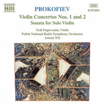 Sergei Prokofiev, Tedi Papavrami, Polish National Radio Symphony Orchestra & Antoni Wit Violin Concerto No. 1 in D Major, Op. 19: II. Scherzo. Vivacissimo