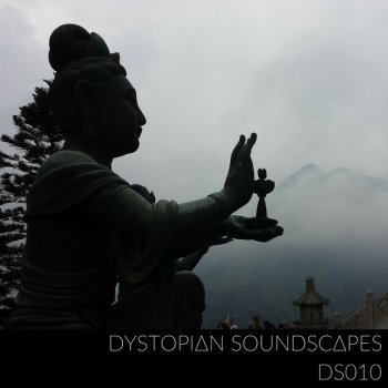 Dystopian Soundscapes DS010