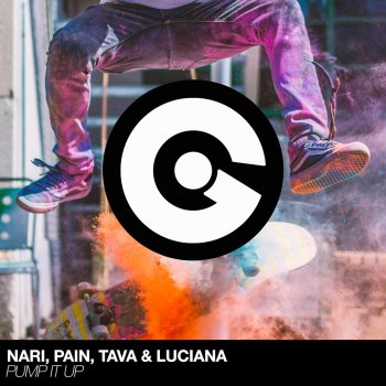 Nari feat. Pain, Tava & Luciana Pump It Up