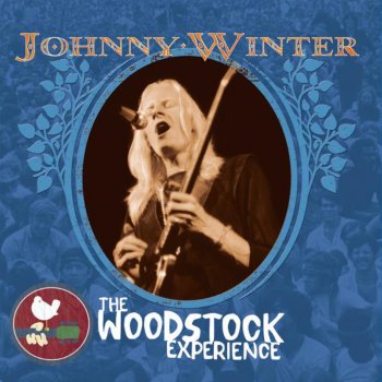 Johnny Winter Leland Mississippi Blues (Live at The Woodstock Music & Art Fair, August 18, 1969)