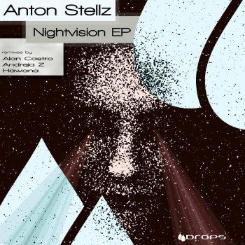 Anton Stellz Nightvision (Alan Castro Remix)