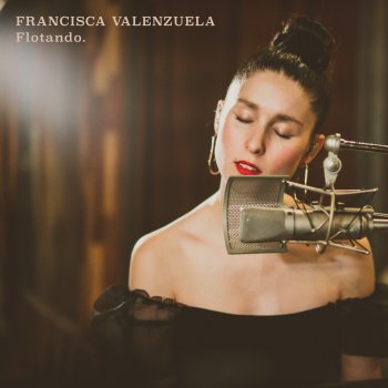 Francisca Valenzuela Flotando (Acústico)