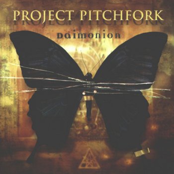Project Pitchfork Daimonion (You Hear Me In Your Dreams)