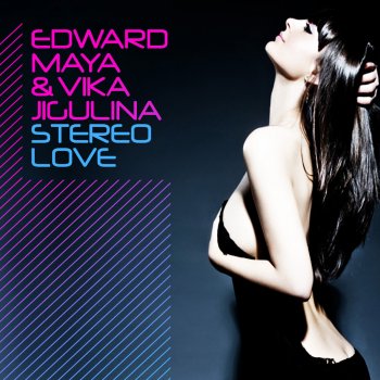Edward Maya Stereo Love - feat. Vika Jigulina