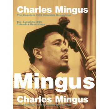 Charles Mingus Things Ain't What They Used to Be