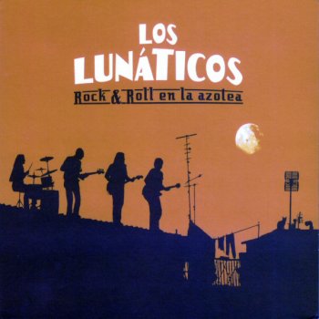 Los Lunáticos Rock & Roll en la Azotea