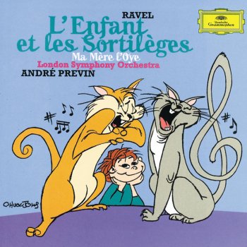 Maurice Ravel, Anne-Marie Owens, London Symphony Orchestra & André Previn L'Enfant et les sortilèges - Fantaisie lyrique en deux parties: Bébé a été sage?