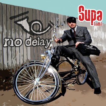Supa feat. Rido No delay