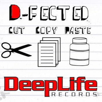 D-fected Cut Copy Paste - Original Mix