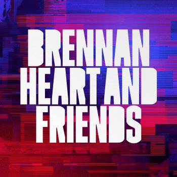 Brennan Heart feat. Toneshifterz & Rebourne Heroes & Legends