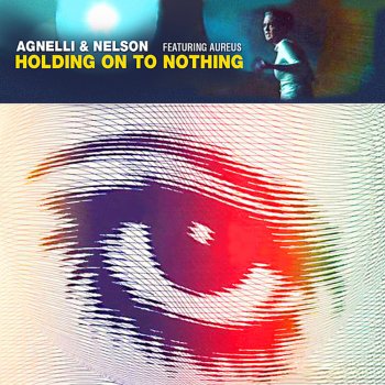 Agnelli & Nelson Holding On to Nothing (Alex Gold Edit 7")