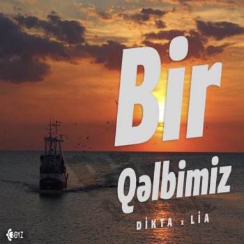 Dikta feat. lia Bir Qəlbimiz