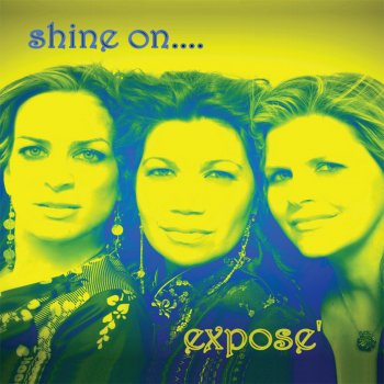 Expose Shine On (Chris Thomas Light of Love Remix)