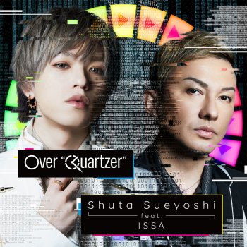 Shuta Sueyoshi feat. ISSA Over "Quartzer"(ISSA ver.)