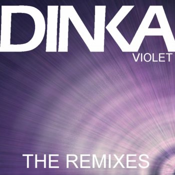 Dinka Violet (Incognet Remix)