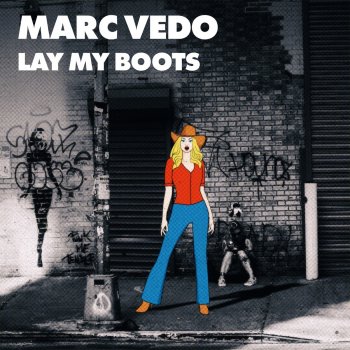 Marc Vedo Lay My Boots (Extended Mix)