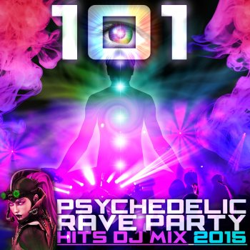 Man Machine Convergence (Psychedelic Rave Party Hits DJ Mix Edit)