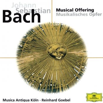 Bach; Musica Antiqua Köln, Reinhard Goebel Musical Offering, BWV 1079: Sonata a 3 - I Largo