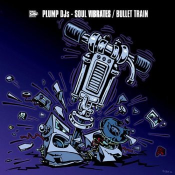 Plump DJs Bullet Train
