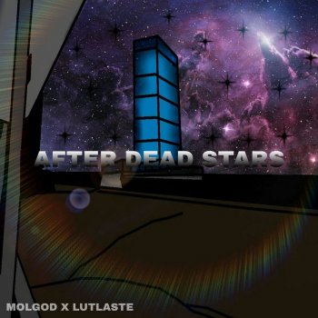 MOLGOD After Dead Stars (feat. Lutlaste)